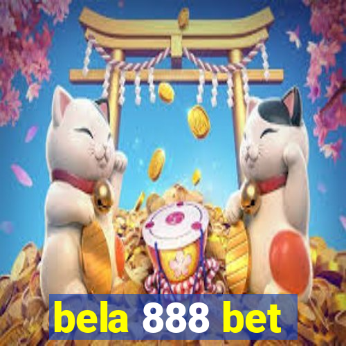 bela 888 bet